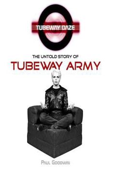 Paperback Tubeway Daze: The Untold Story of Tubeway Army Book