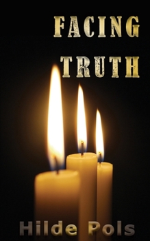 Paperback Facing Truth: Unraveling all he thought he knew about his life Book