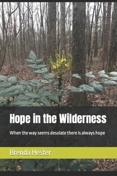 Paperback Hope in the Wilderness Book
