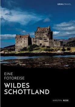 Paperback Wildes Schottland. Eine Fotoreise [German] Book