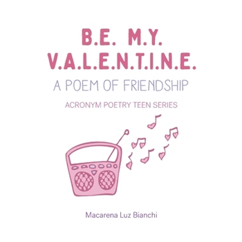 Paperback Be My Valentine: A Poem of Friendship Book