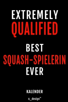 Kalender für Squash Spieler / Squash-Spielerin: Wochen-Planer 2020 / Tagebuch / Journal für das ganze Jahr: Platz für Notizen, Planung / Planungen / Planer, Erinnerungen und Sprüche (German Edition)