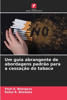 Paperback Um guia abrangente de abordagens padrão para a cessação do tabaco [Portuguese] Book