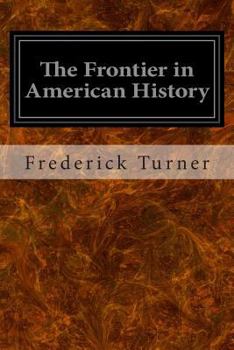 Paperback The Frontier in American History Book