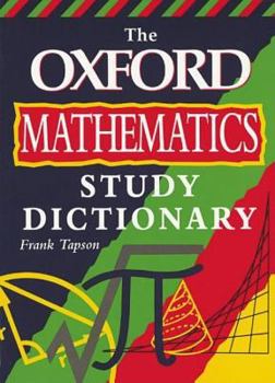 Paperback The Oxford Mathematics Study Dictionary Book