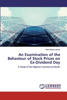 Paperback An Examination of the Behaviour of Stock Prices on Ex-Dividend Day Book