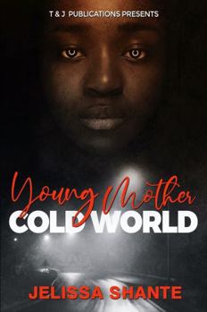 Young Mother, Cold World