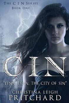 Paperback C I N: "Lynn, Lynn, the city of sin. You never come out the way you went in." Book