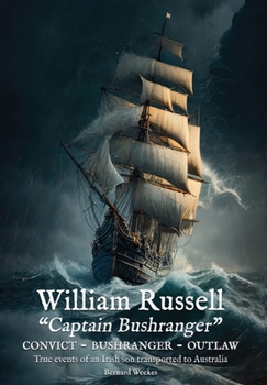 William Russell: Captain Bushranger