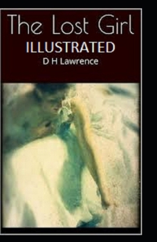 Paperback The Lost Girl Illustrated Book