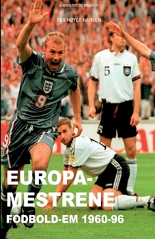 Paperback Europa-mestrene: Fodbold-EM 1960-96 [Danish] Book
