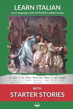 Paperback Learn Italian with Starter Stories: Interlinear Italian to English Book