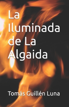 Paperback La Iluminada de La Algaida [Spanish] Book