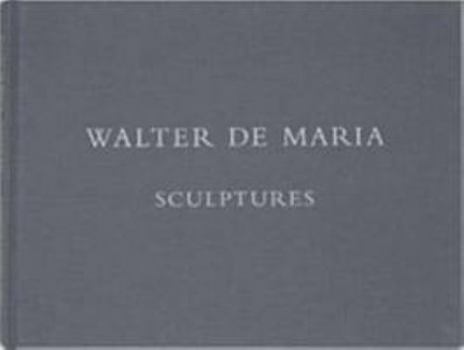 Hardcover Walter De Maria - Sculptures Book