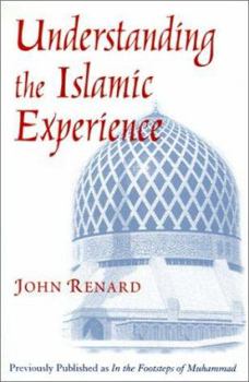 Paperback Understanding the Islamic Experience Book