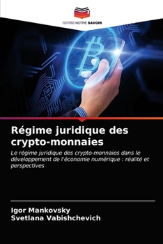 Paperback Régime juridique des crypto-monnaies [French] Book