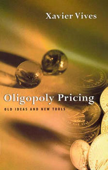 Paperback Oligopoly Pricing: Old Ideas and New Tools Book