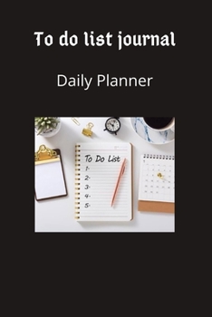 To do list journal: Daily Planner