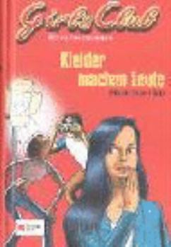 Girls-Club 1. Kleider machen Leute