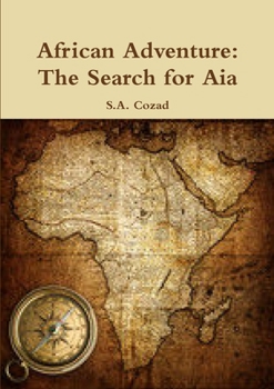 Paperback African Adventure: The Search for Aia Book