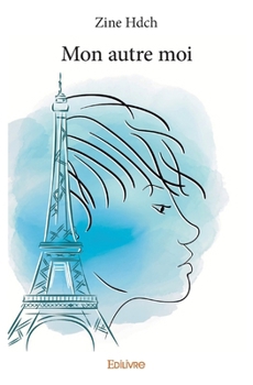 Paperback Mon autre moi [French] Book