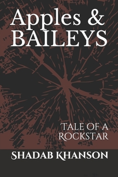 Paperback Apples & BAILEYS: Tale of a Rockstar Book