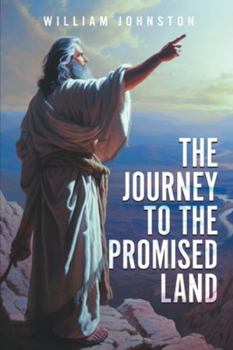 Paperback The Journey To The Promised Land Book