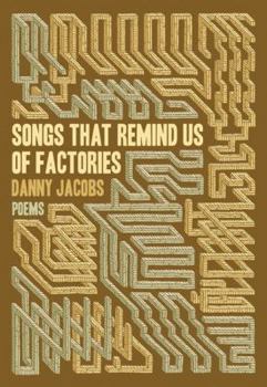 Paperback Songs That Remind Us of Factories Book