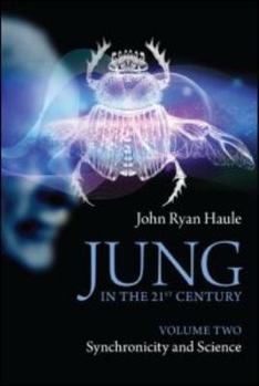 Paperback Jung in the 21st Century Volume Two: Synchronicity and Science Book