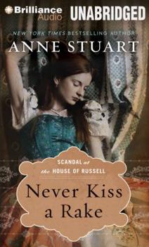 Never Kiss a Rake - Book #1 of the Scandal at the House of Russell