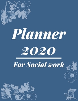 Paperback Planner 2020 for Social work: Pretty Simple Planner - 2020 Planner (8.5′ x 11′ ), 128 pages Book