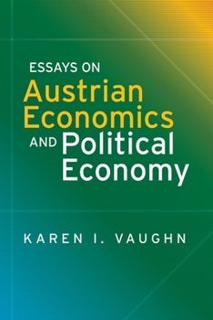 Paperback Essays on Austrian Economics and Political Economy Book