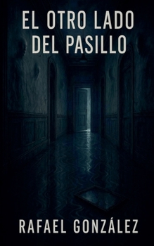 Paperback El Otro Lado del Pasillo Book