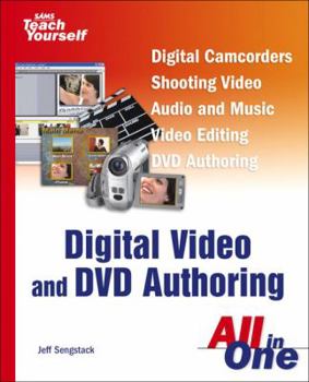 Paperback Sams Teach Yourself Digital Video and DVD Authoring All in One Book