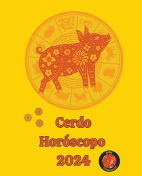 Paperback Cerdo Horóscopo 2024 [Spanish] Book
