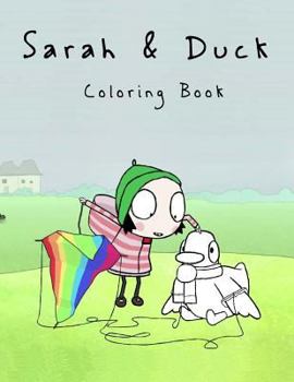 Paperback Sarah & Duck Coloring Book: (70 Illustrations Sarah and Duck Coloring Book for Kids Ages 3-7) Book