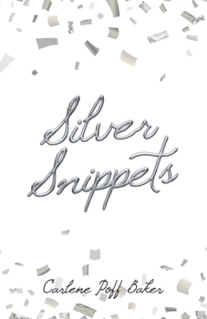 Paperback Silver Snippets Book