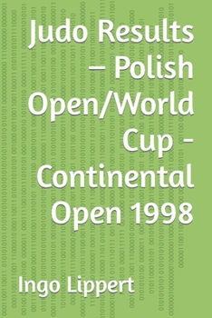 Paperback Judo Results - Polish Open/World Cup - Continental Open 1998 Book