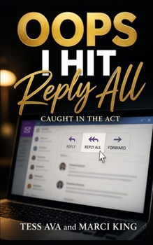 OOPS I Hit Reply All: A Hilarious Women's Fiction Novel of Divorce, Sweet Revenge, and Starting Over