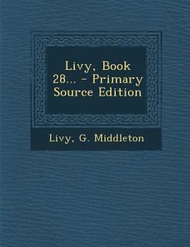 Paperback Livy, Book 28... - Primary Source Edition [Latin] Book