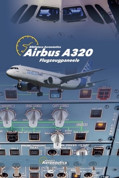 AIRBUS A320 Flugzeugpaneele (German Edition)