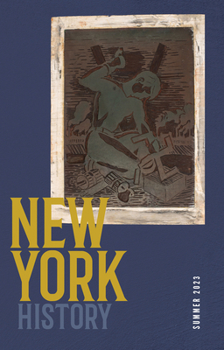 Paperback New York History, Volume 104, Number 1: Summer 2023 Book