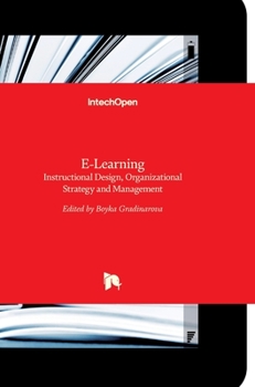 Hardcover E-Learning: Instructional Design, Organizational Strategy and Management Book
