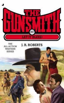 Mass Market Paperback The Gunsmith 397: Let It Bleed Book