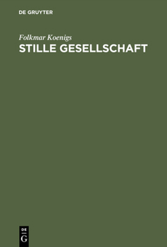Hardcover Stille Gesellschaft [German] Book