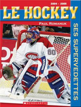 Paperback Hockey ses supervedettes 2004-2005 [French] Book
