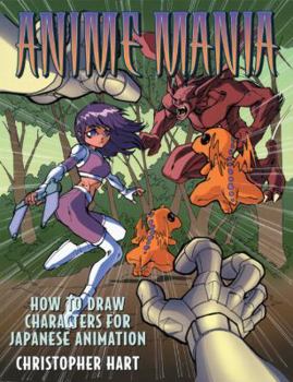 Paperback Anime Mania: How to Draw Characters for Japanese Animation Book