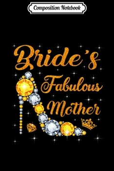 Composition Notebook: Womens Light Gems Bride's Fabulous Mother Happy Marry Day Vintage  Journal/Notebook Blank Lined Ruled 6x9 100 Pages