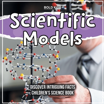 Paperback Scientific Models 3rd Grade Children's Science Book