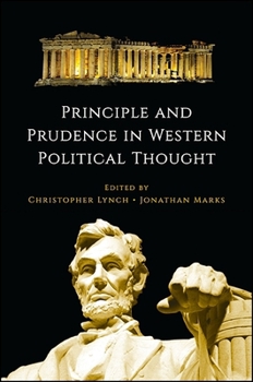 Hardcover Principle and Prudence in Western Political Thought Book